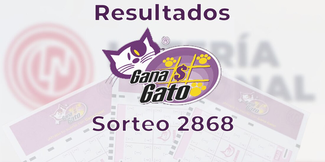 Resultados del Gana Gato 2868 del 19 de junio del 2025.