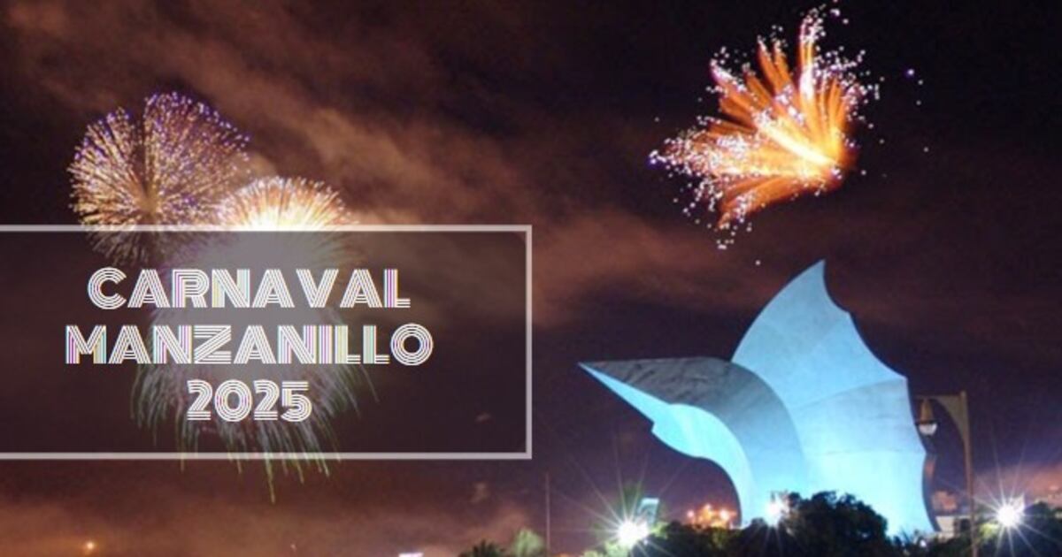 Carnaval de Manzanillo 2025: Fecha y Artistas Confirmados