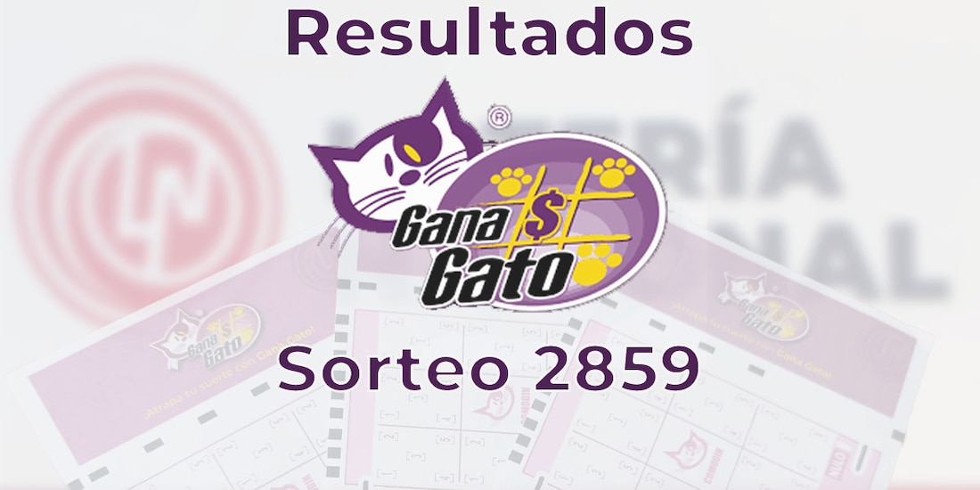 Resultados del Gana Gato 2859 del 29 de mayo del 2025.