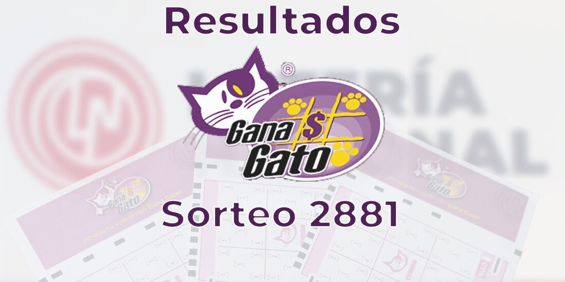 Resultados del Gana Gato 2881 del 19 de julio del 2025.