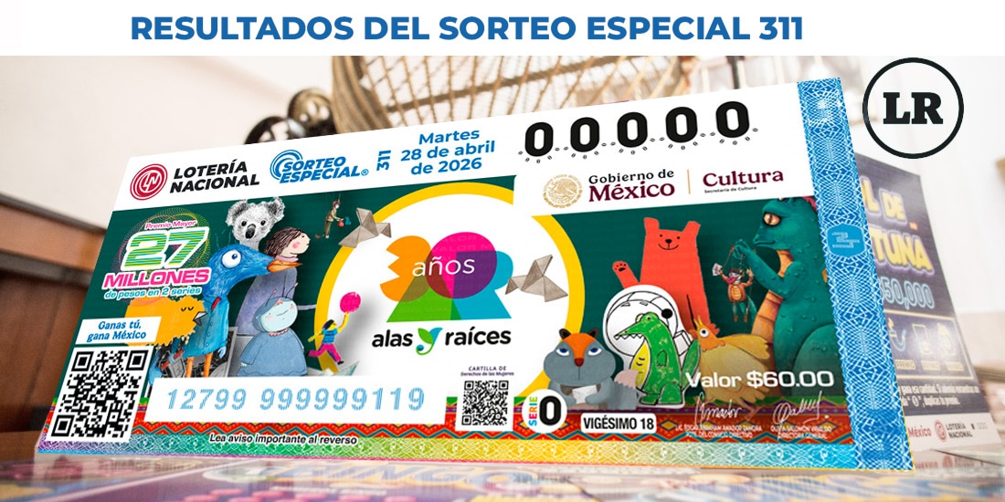 Sorteo Especial 311: Resultados del 28 de marzo del 2026 de Lotería Nacional.