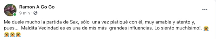 El vocalista de Yucatán A Go Go lamentó la partida de Sax.