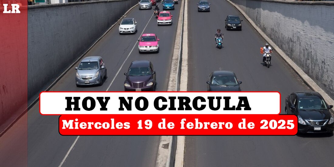 Te contamos cómo aplica el Hoy No Circula este miércoles 19 de febrero en la Ciudad de México y el Estado de México.