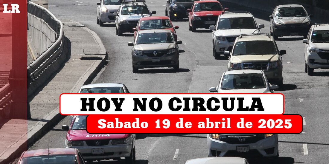 Revisa que autos descansan este sábado 19 de abril en la Ciudad de México y el Estado de México.