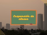 ¿En cuál fase se suspenden las clases por contingencia ambiental?