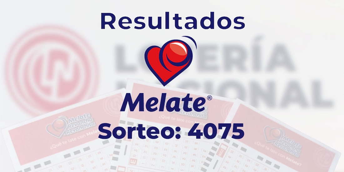 Resultados del sorteo 4075 del Melate, Revancha y Revanchita de este 27 de junio del 2025.