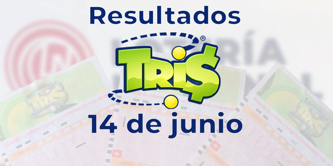 Resultados del Tris de hoy 14 de junio del 2025.