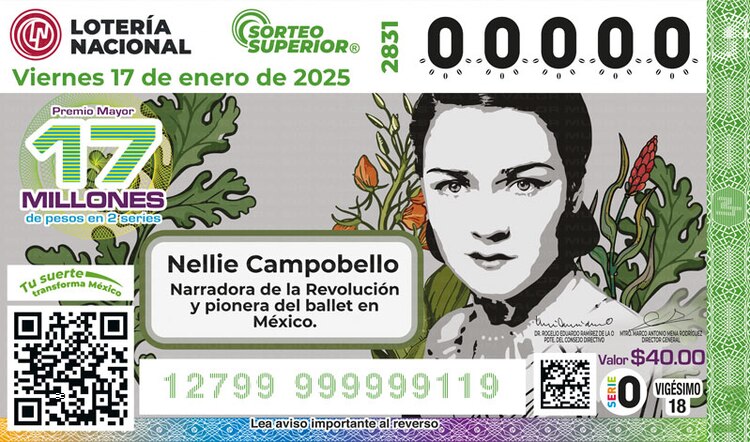 El billete del Sorteo Superior 2831 está dedicado a Nellie Campobello (1900-1986), quien fue una escritora, poeta y coreógrafa mexicana cuya obra marcó un hito en la narrativa de la Revolución Mexicana.