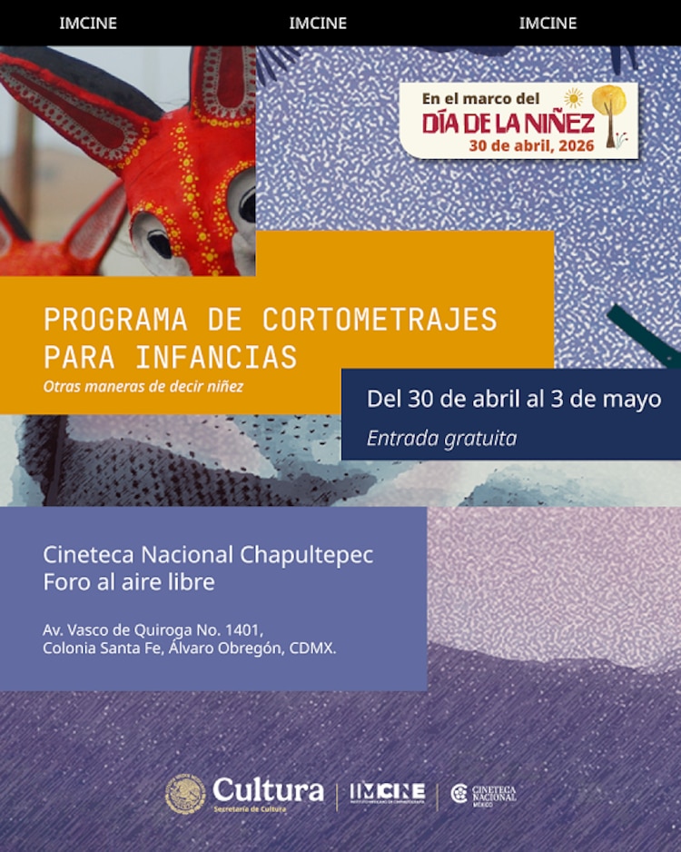 8. Programa Cineteca Nacional Chapultepec. Día de la niñez