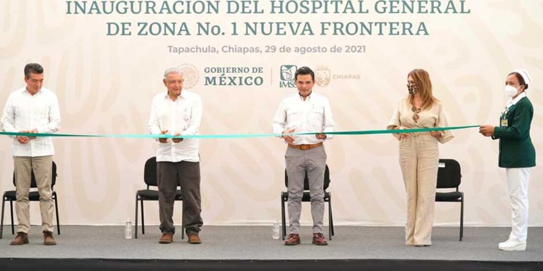 Inauguración del Hospital General de Zona No. 1 “Nueva Frontera” del IMSS en Tapachula, Chiapas