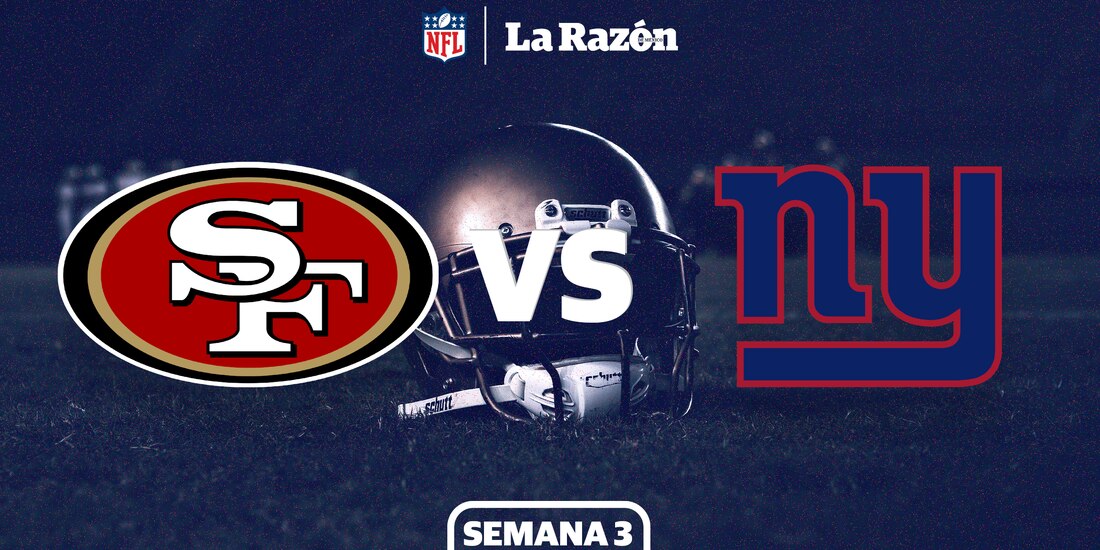 Arranca la Semana 3 de la NFL con el duelo entre San Francisco y Nueva York.