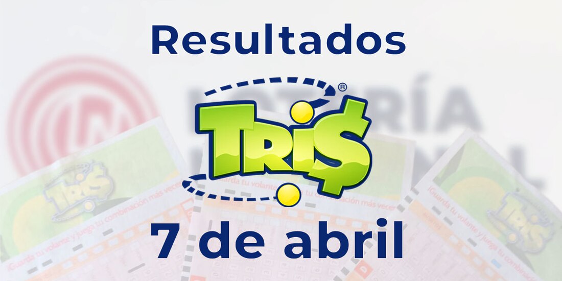 Resultados del Tris de hoy 7 de abril del 2025.