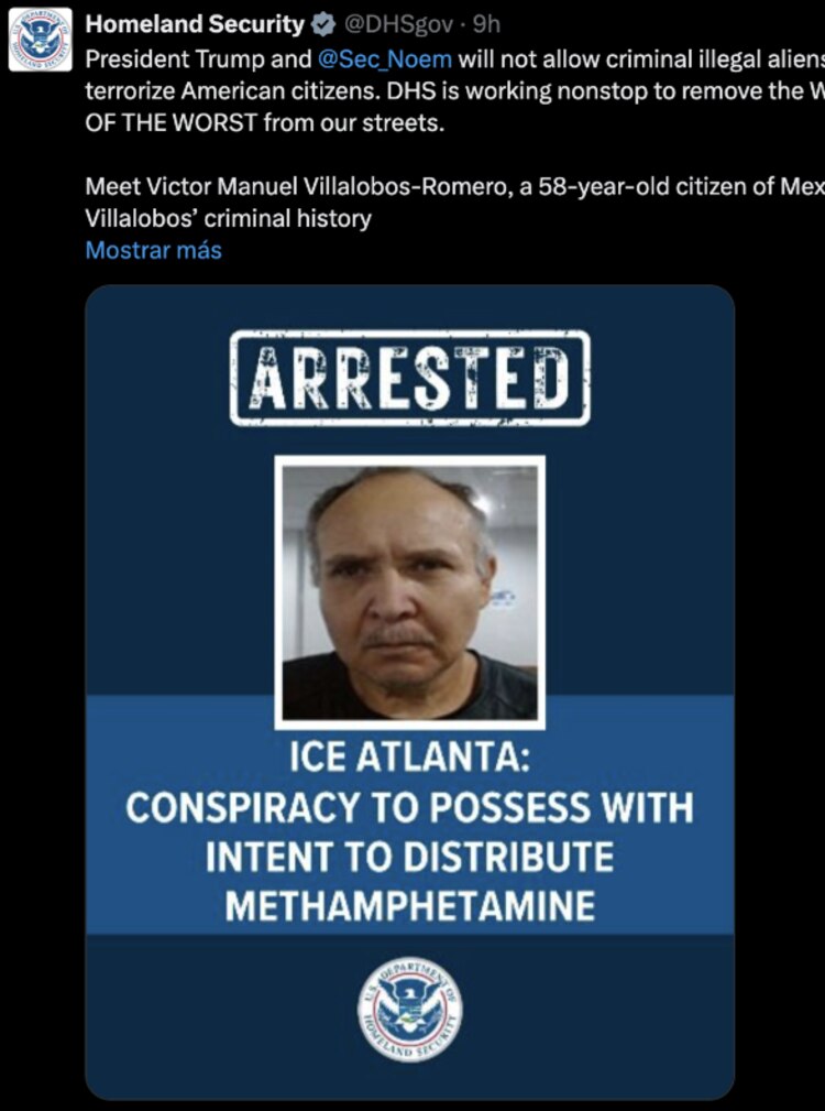 En redes sociales, el DHS difundió algunas de las capturas por parte de agentes del ICE, como el caso del mexicano Manuel Villalobos-Romero.