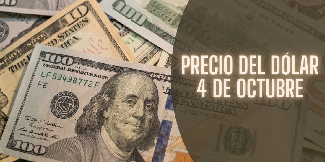 Este es el precio del dólar hoy viernes 4 de octubre de 2024.
