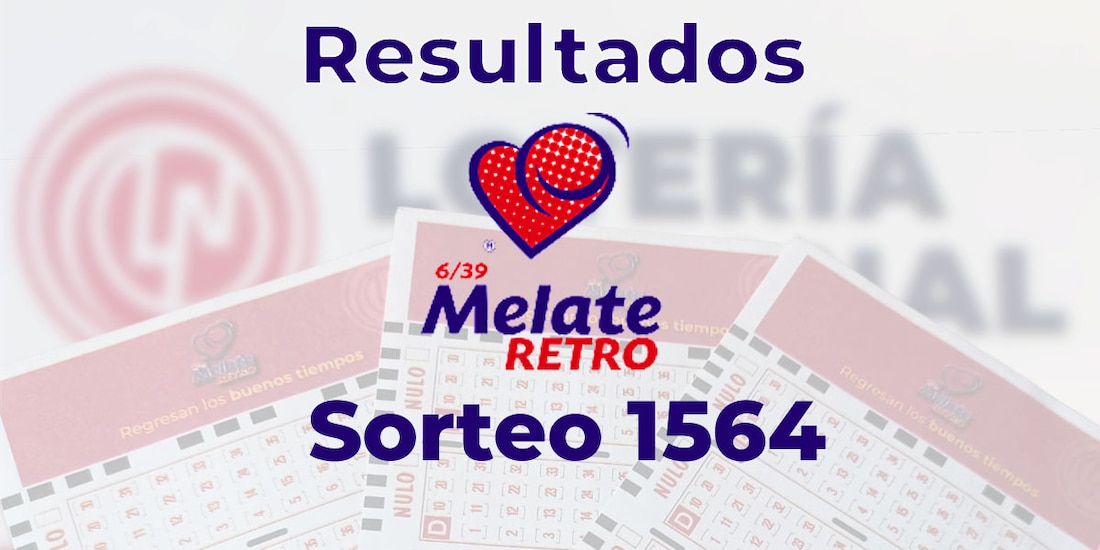 Resultados del Melate Retro en su sorteo 1564, celebrado este 13 de septiembre del 2025.