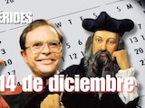 Estas son las efemérides de hoy 14 de diciembre.