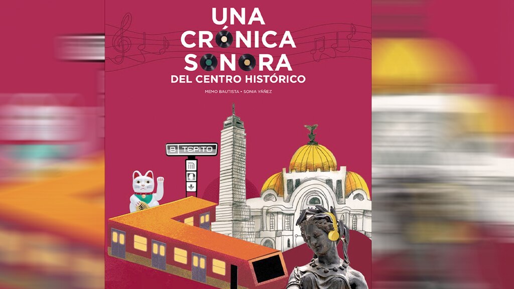 Crónica sonora del centro