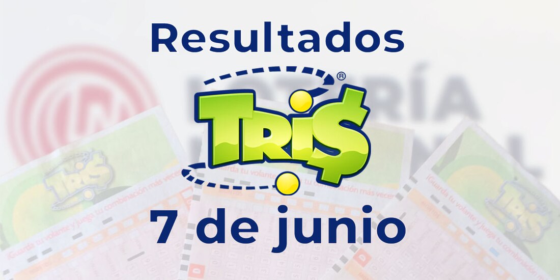 Resultados del Tris de hoy 7 de junio del 2025.