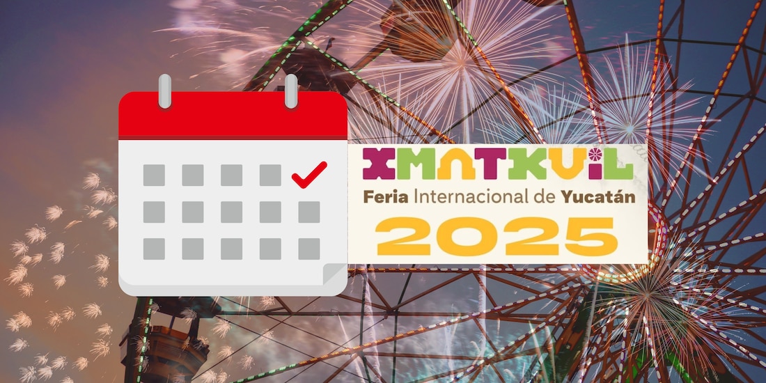 ¿Cuándo es la Feria Xmatkuil 2025?