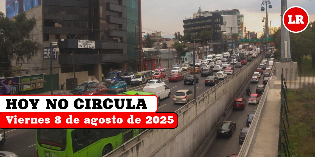 Consulta cómo aplica el Hoy No Circula este viernes 8 agosto de 2025 en la Ciudad de México y el Estado de México.