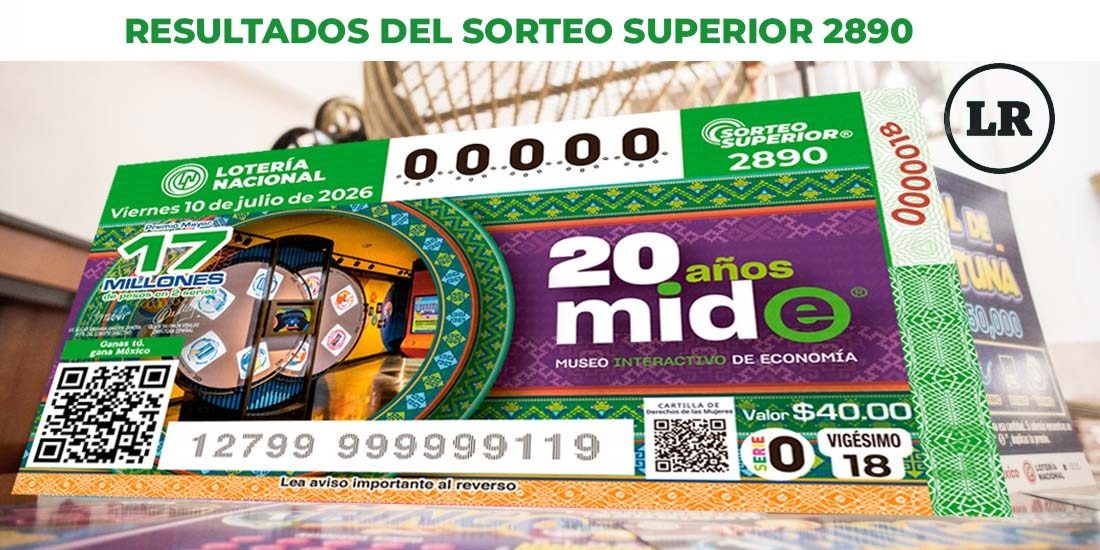 Resultados del Sorteo Superior 2890 del 10 de julio del 2026.