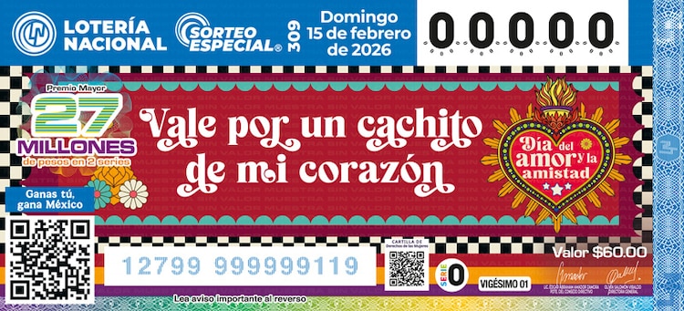 El Sorteo Especial 309 de la Lotería Nacional está dedicado al Día del Amor y la Amistad 2026.