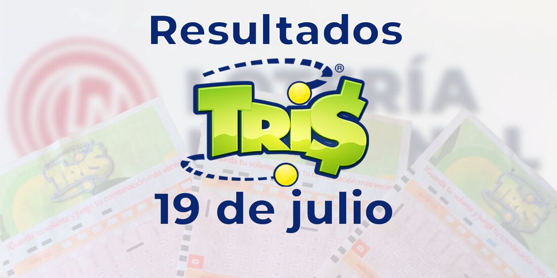 Resultados del Tris de hoy 19 de julio del 2025.