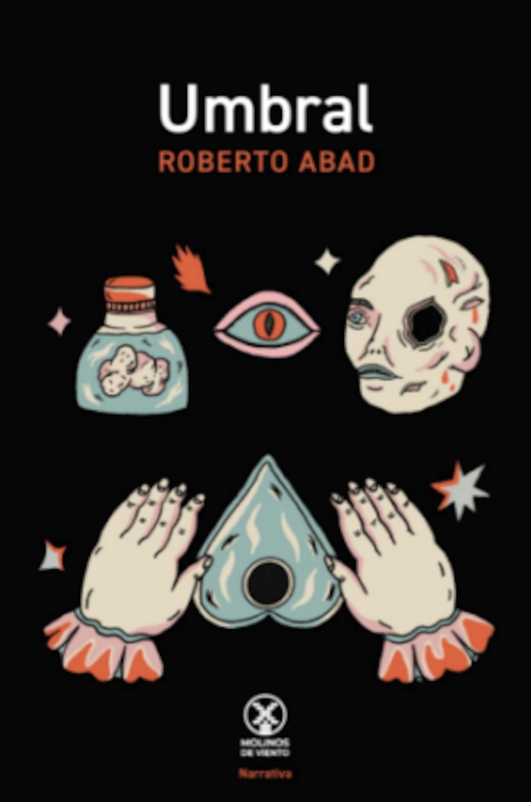 Umbral de Roberto Abad