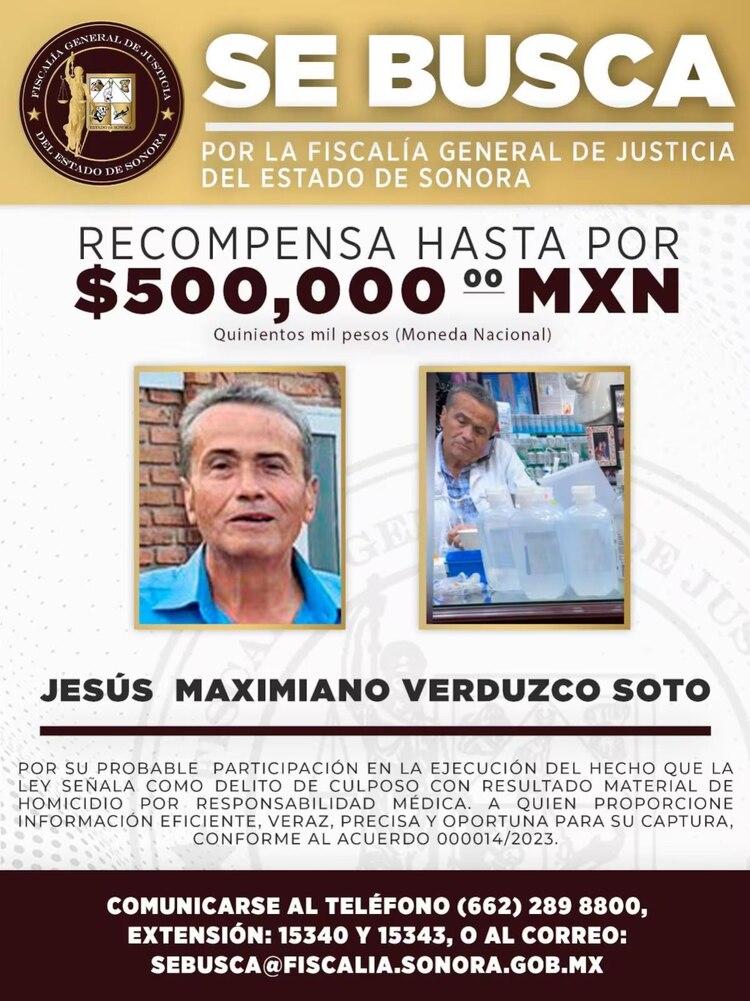 Fiscalía de Sonora ofrecía recompensa por información que condujera al doctor Verduzco Soto.