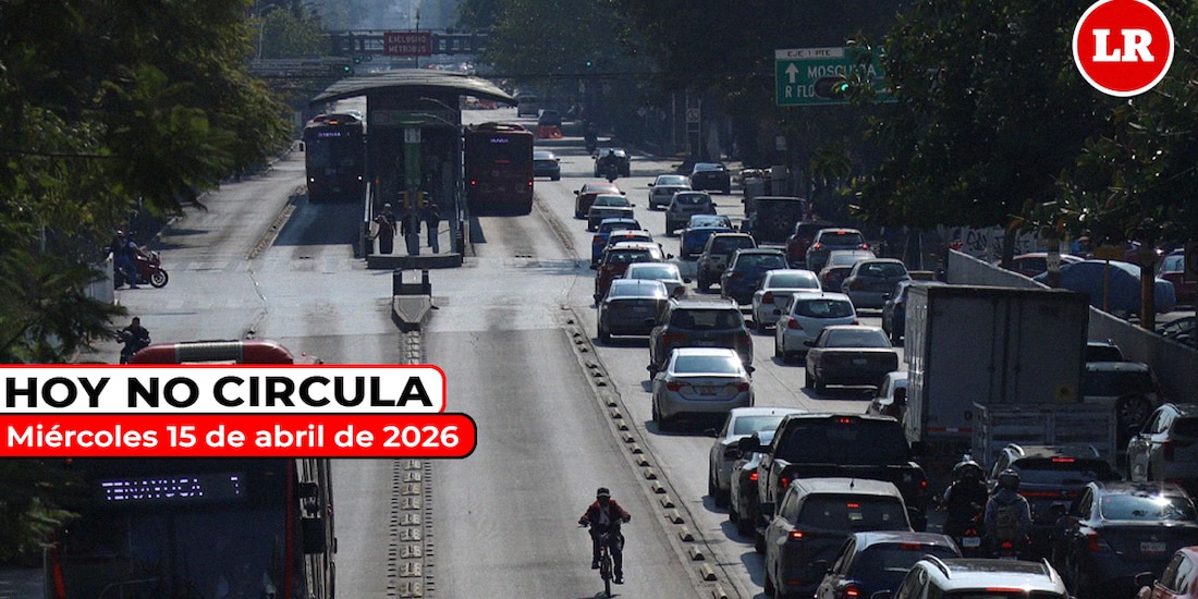Revisa cómo aplica el Hoy No Circula este miércoles 15 de abril de 2026 en la Zona Metropolitana del Valle de México.