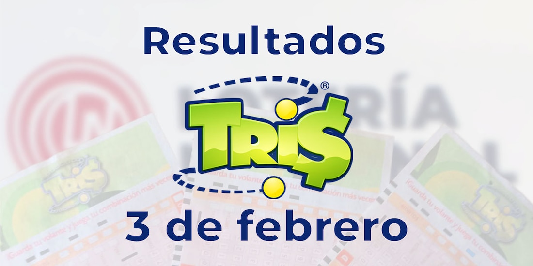 Resultados del Tris de hoy 3 de febrero del 2025.