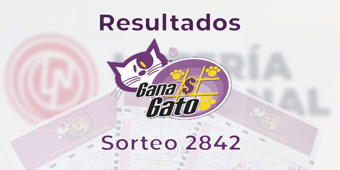 Resultados del Gana Gato 2842 del 19 abril del 2025.