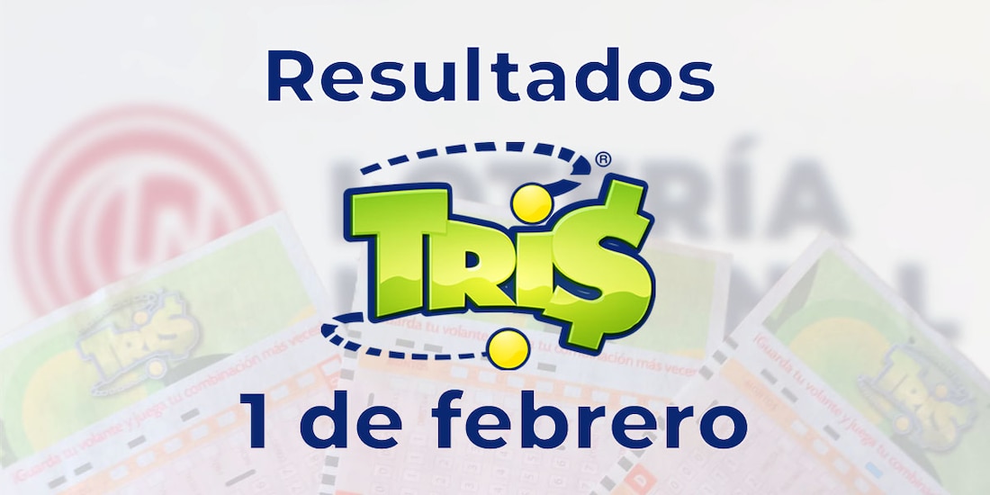 Resultados del Tris de hoy 1 de febrero del 2025.